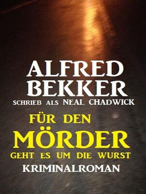 cover image of Für den Mörder geht es um die Wurst